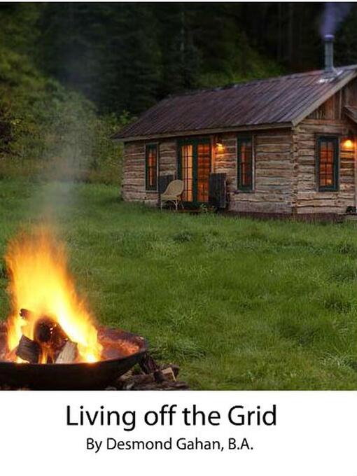 Title details for Living off the Grid by Desmond Gahan - Available